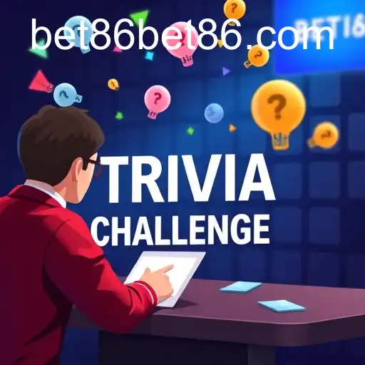 Exploring the Exciting World of Trivia Challenges with Bet86